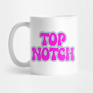 Top Notch Mug